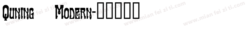 Quning   Modern字体转换